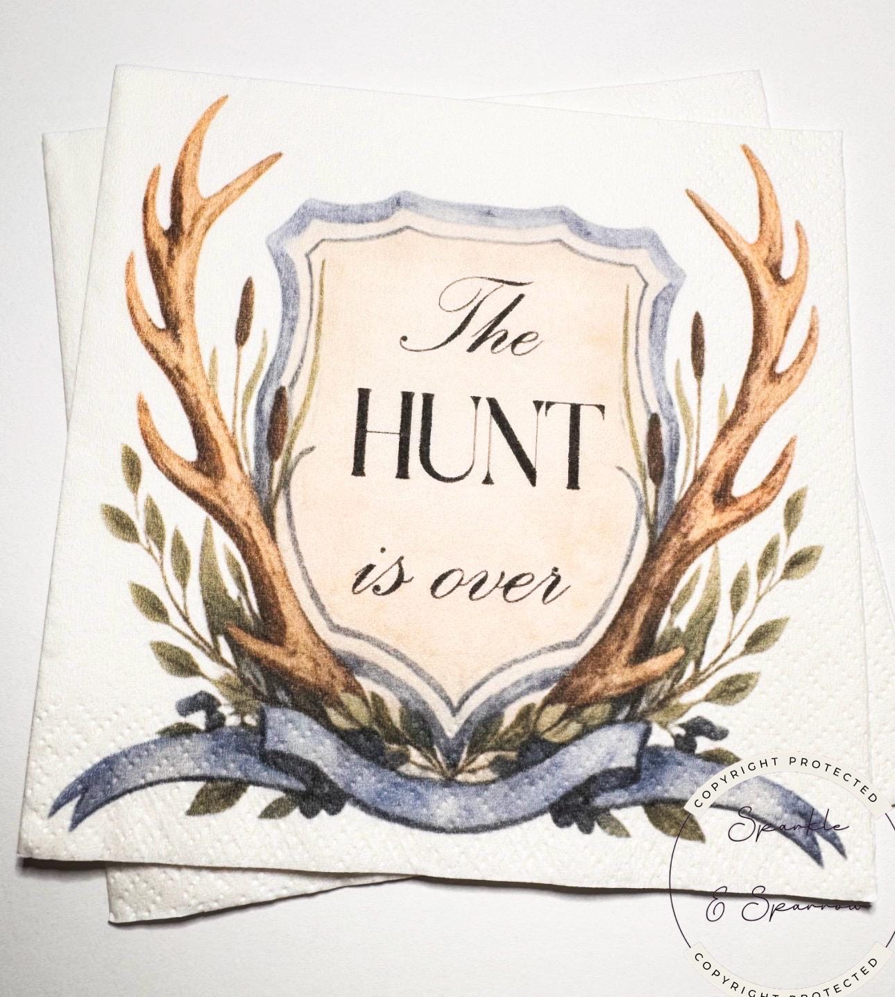 The Hunt is Over Deer Antler Rehearsal Dinner Engagement Party Hunt is Over Engagement Rustic Bridal Shower Napkins Table Decor, Set of 25