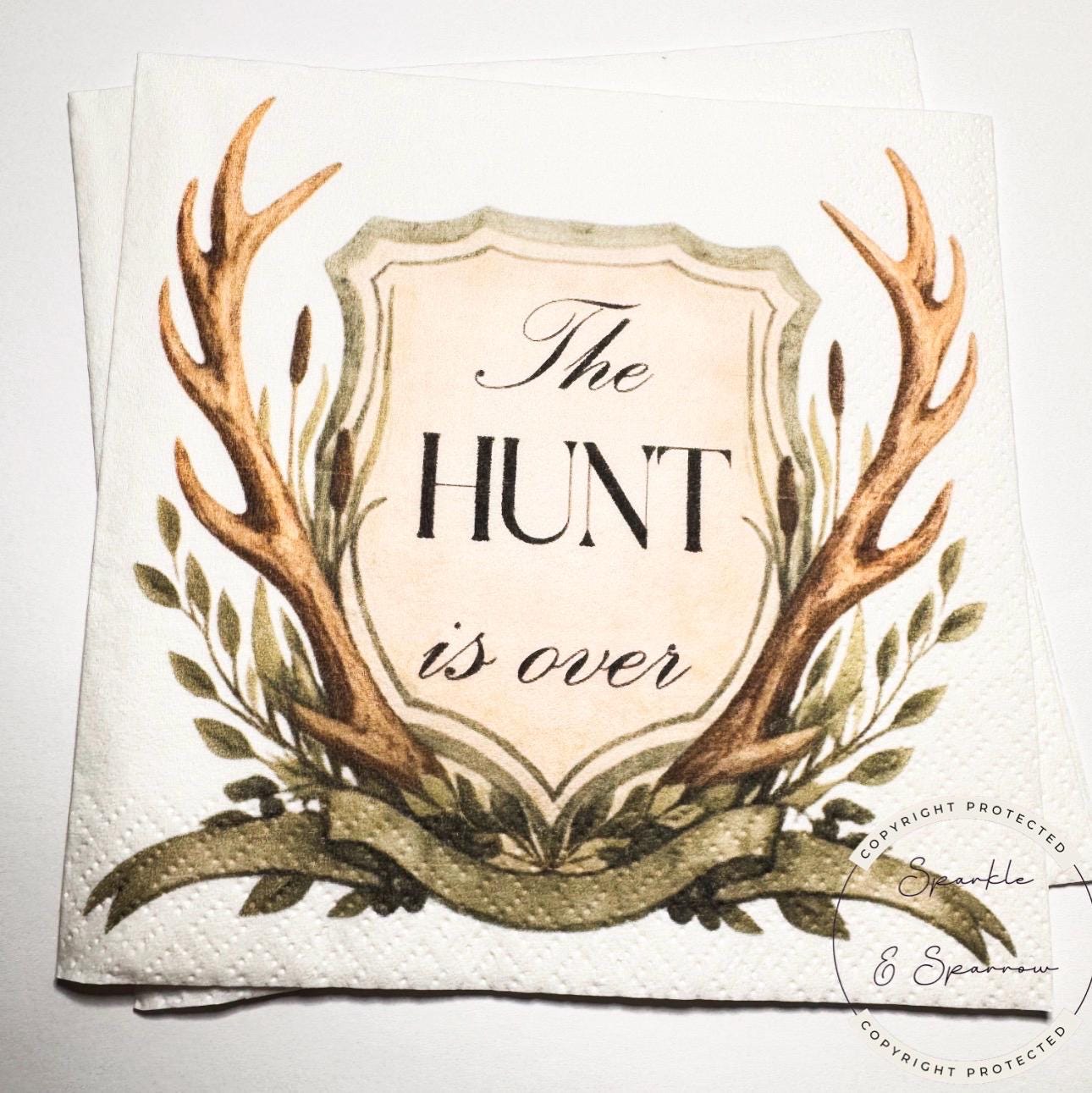 The Hunt is Over Deer Antler Rehearsal Dinner Engagement Party Hunt is Over Engagement Rustic Bridal Shower Napkins Table Decor, Set of 25