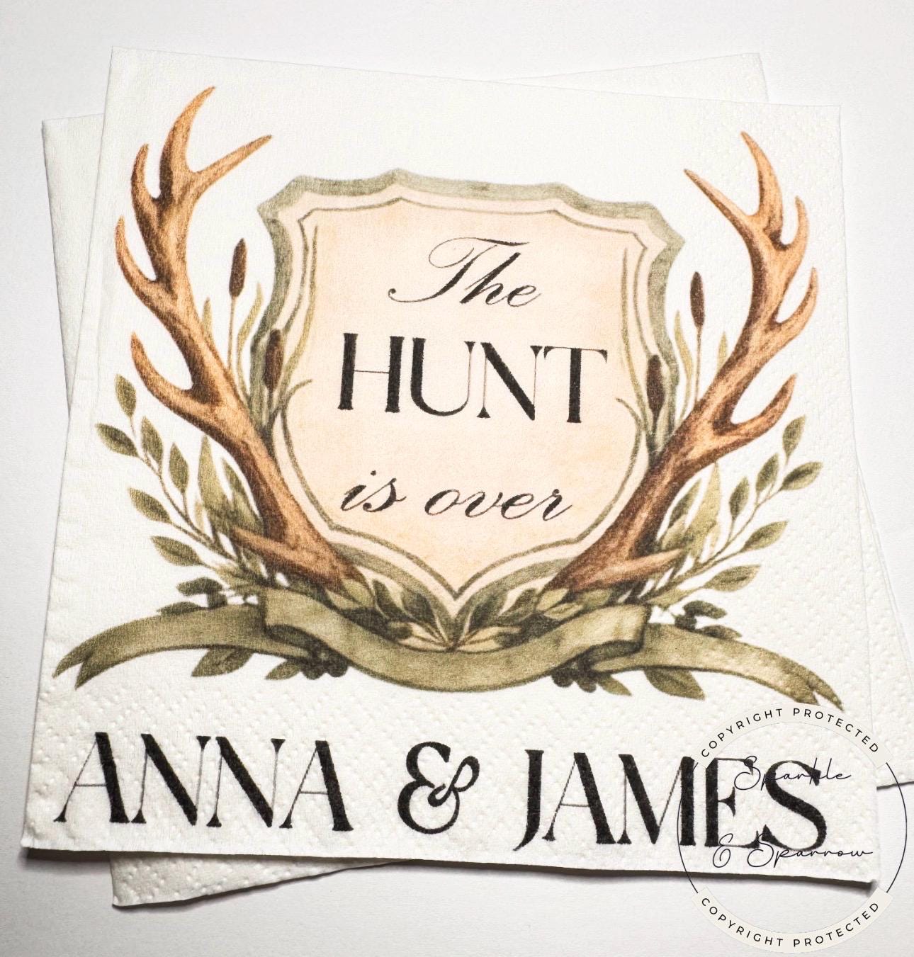 The Hunt is Over Deer Antler Rehearsal Dinner Engagement Party Hunt is Over Engagement Rustic Bridal Shower Personalized Napkins, Set of 25