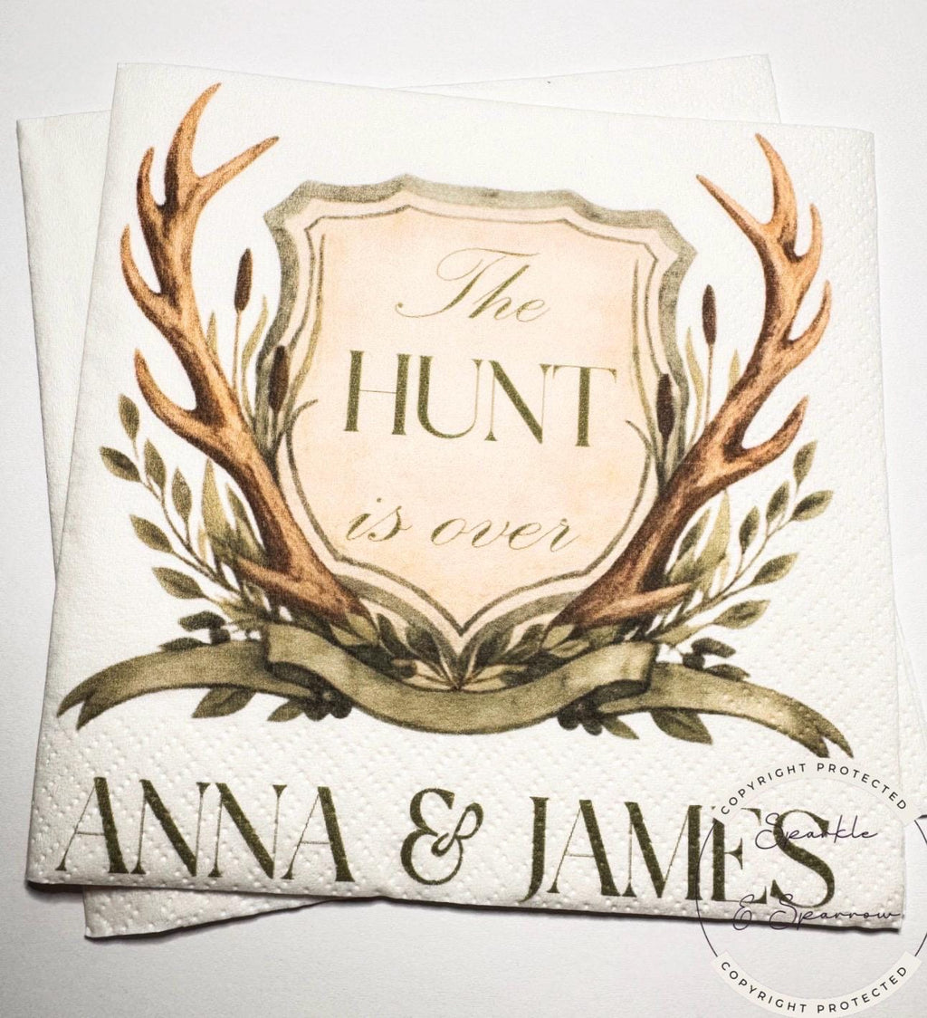 The Hunt is Over Deer Antler Rehearsal Dinner Engagement Party Hunt is Over Engagement Rustic Bridal Shower Personalized Napkins, Set of 25