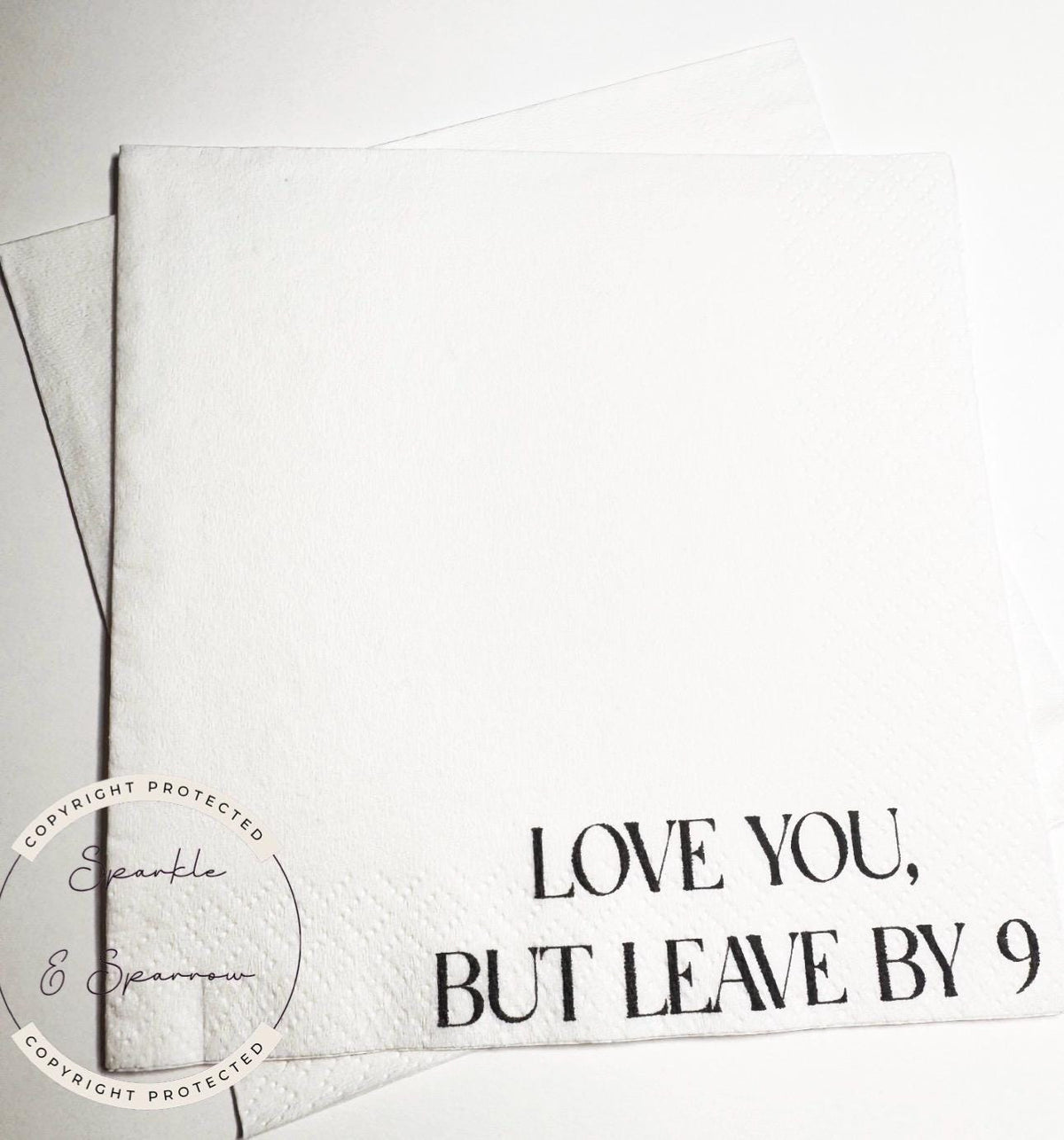 Please Leave By 9 Funny Hostess Gift Funny Party Napkins Holiday Cocktail Napkins  Gift Cocktail, Luncheon or Dinner Napkins Set of 25