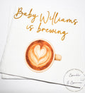 A Baby is Brewing Baby Shower Napkins Coffee Bar Baby Brunch Fall Baby Shower Latte Decor Personalized Cocktail Napkins, Set of 25