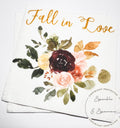 Fall in Love Fall Bridal Shower Fall Wedding Fall Baby Shower Autumn Floral Custom Cocktail, Luncheon or Dinner Napkins Set of 25