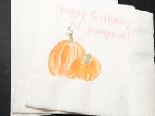 Load image into Gallery viewer, Lil&#39; Pumpkin Happy Birthday Lil&#39; Pumpkin Fall First Birthday Cocktail, Luncheon or Dinner Napkins Set of 25
