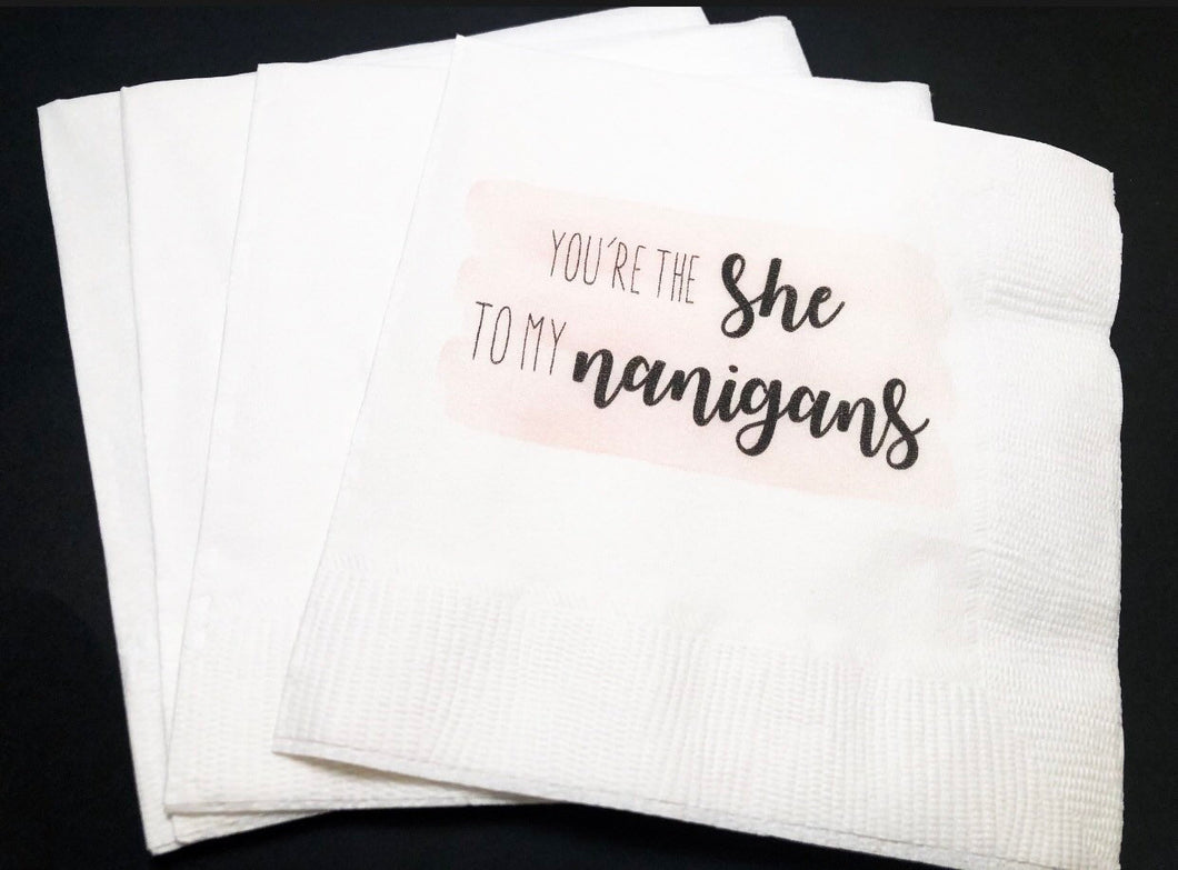 You're The She To My Nanigans Galentines Day Girlfriends Valentines Day Party Leslie Knope Parks and Rec Cocktail Napkins, Set of 25