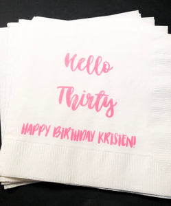 Hello Thirty So Happy Im Thirty 30th Birthday Talk 30 To Me Dirty Thirty Personalized Birthday Cocktail or Luncheon Napkins, Set of 25
