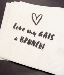 Galentines Day Brunch Love My Gals a Brunch Girlfriends Valentines Day Party Singles Party Cocktail, Luncheon or Dinner Napkins Set of 25